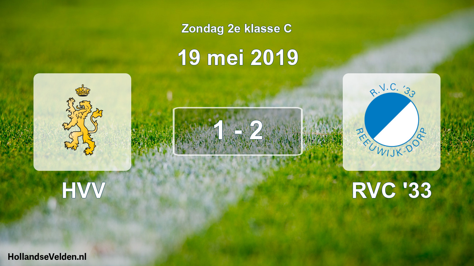Total number of matches played: HVV - RVC '33 1 - 2 (19 May 2019)