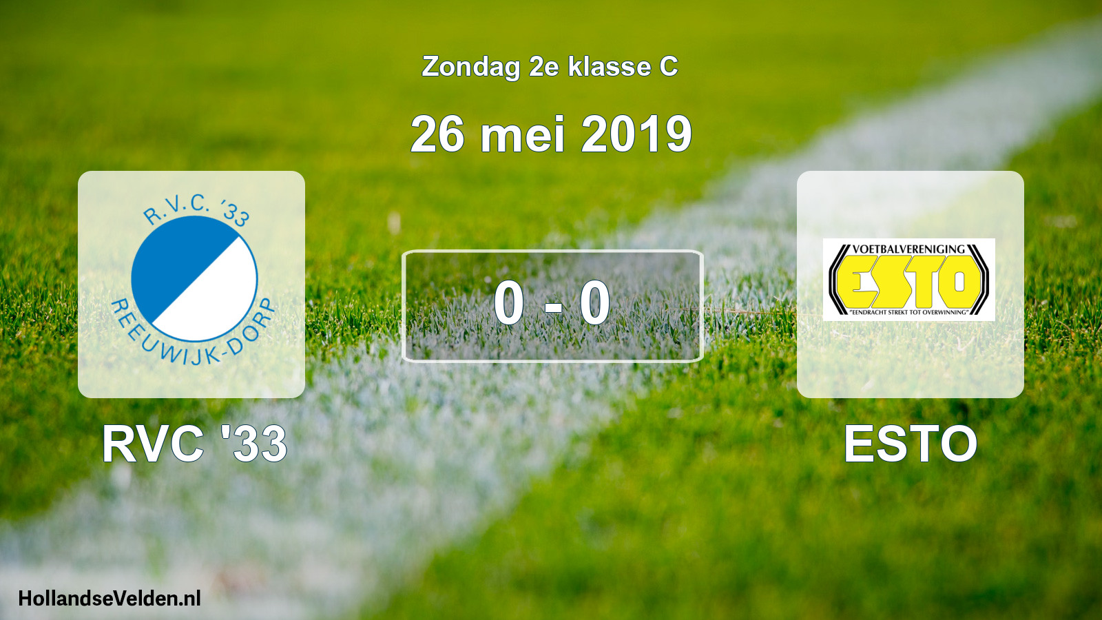 Total number of matches played: RVC '33 - ESTO 0 - 0 (26 May 2019)
