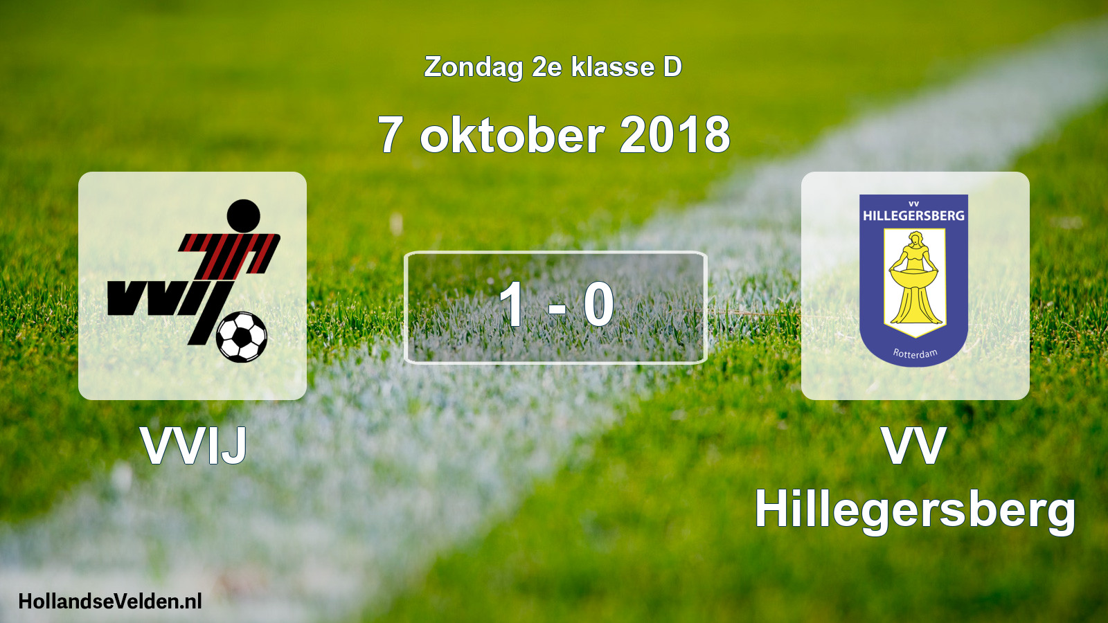Total number of matches played: VVIJ - VV Hillegersberg 1 - 0 (7 October 2018)