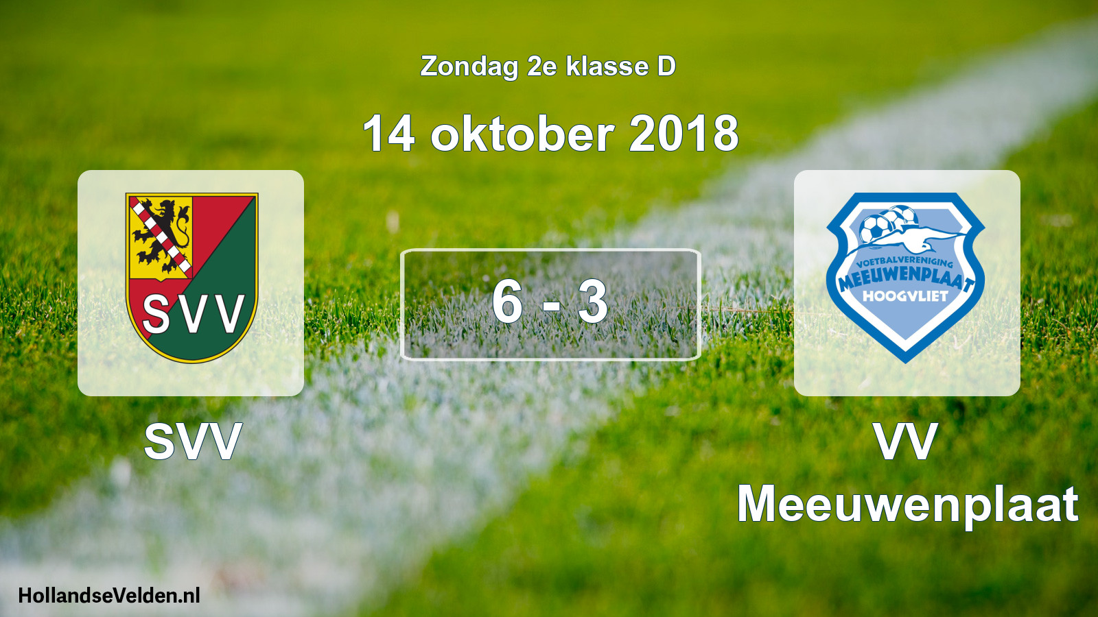 Total number of matches played: SVV - VV Meeuwenplaat 6 - 3 (14 October 2018)