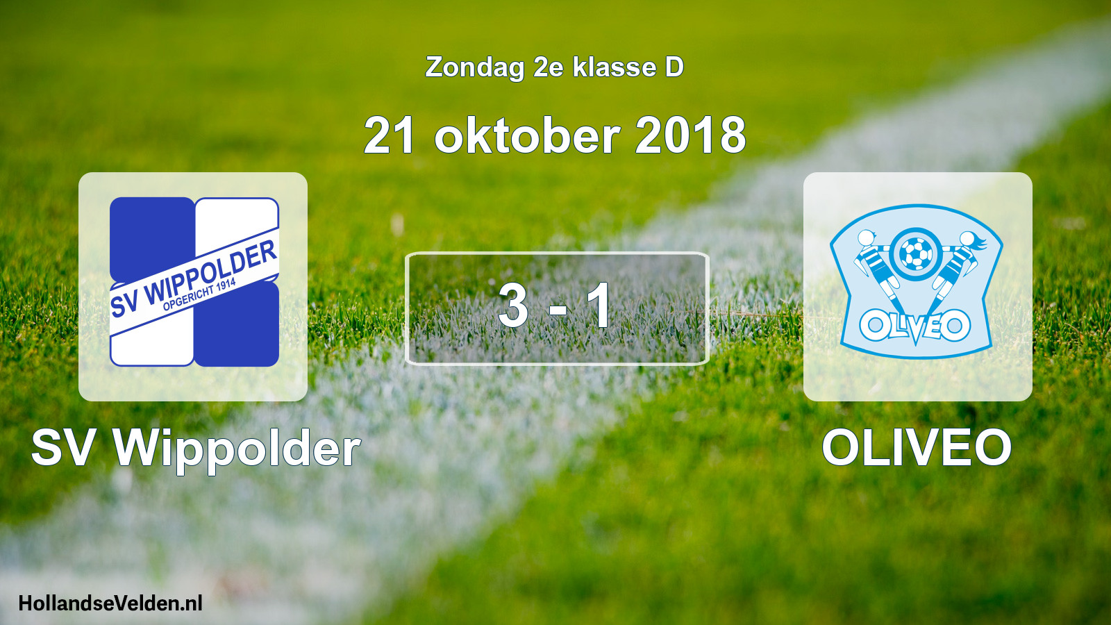 Total number of matches played: SV Wippolder - OLIVEO 3 - 1 (21 October 2018)