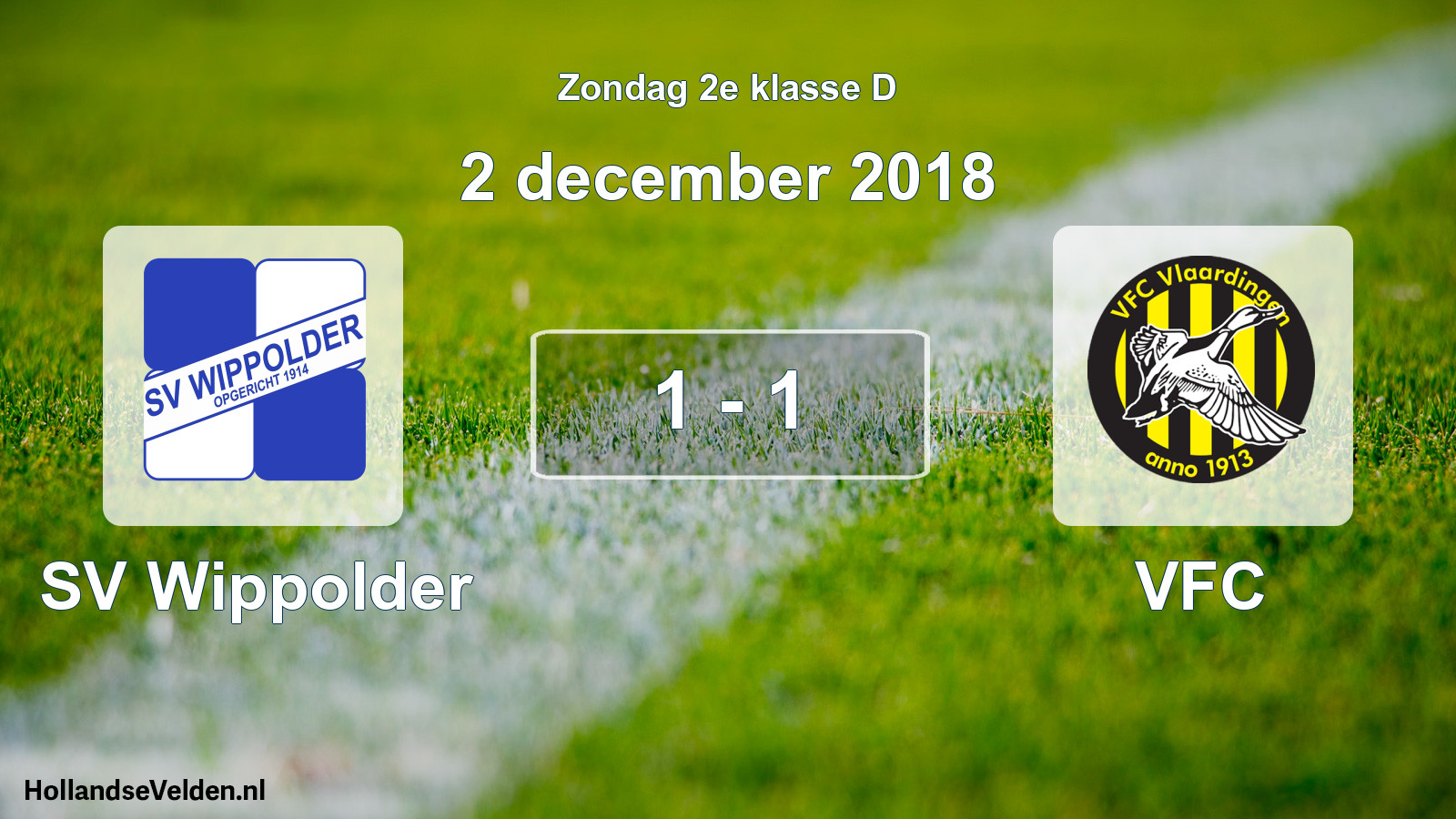 Total number of matches played: SV Wippolder - VFC 1 - 1 (2 December 2018)