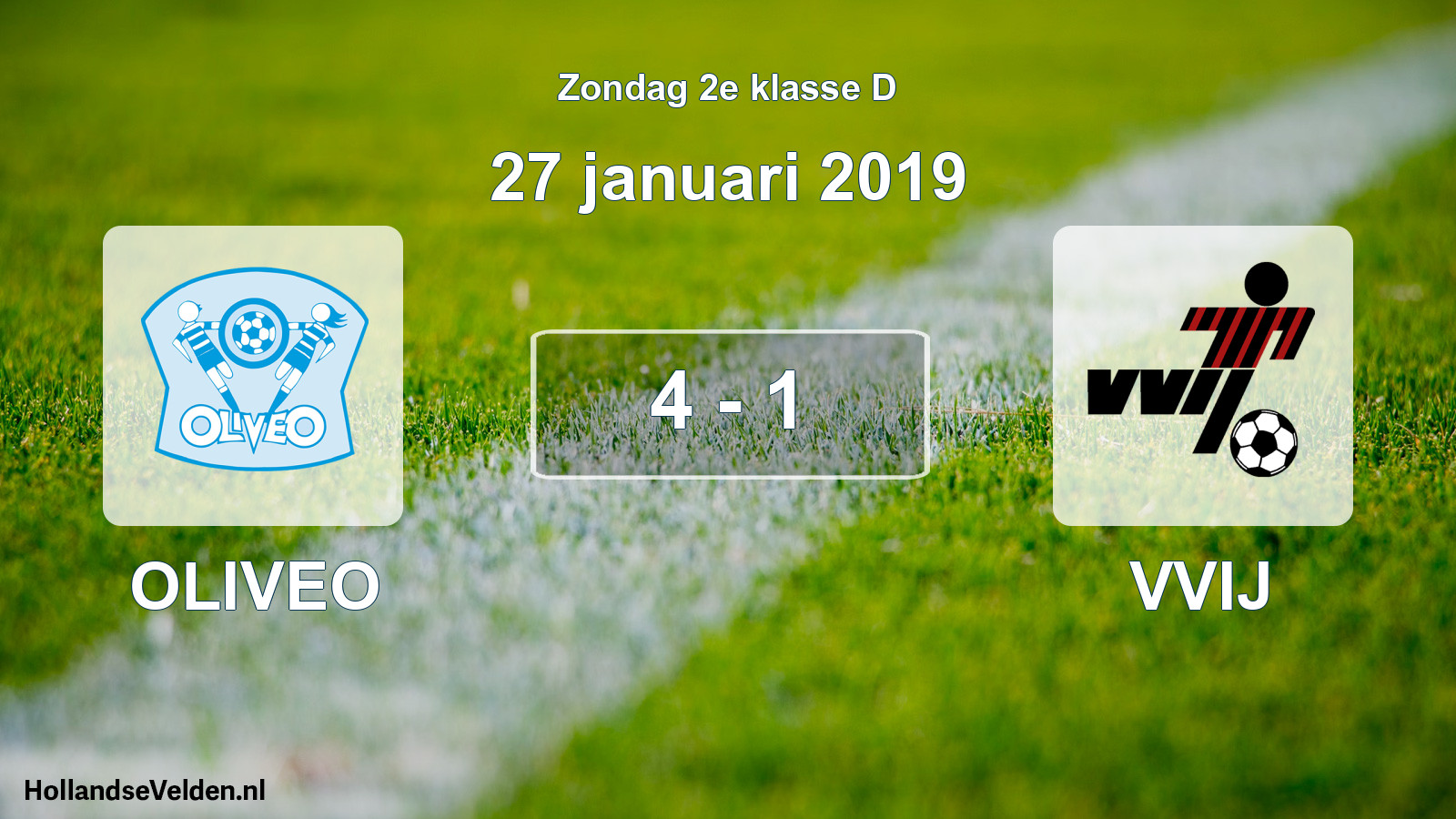 Total number of matches played: OLIVEO - VVIJ 4 - 1 (27 January 2019)