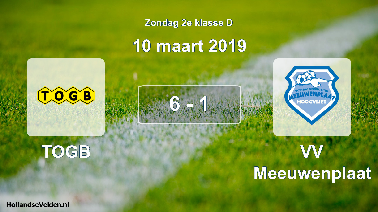 Total number of matches played: TOGB - VV Meeuwenplaat 6 - 1 (10 March 2019)