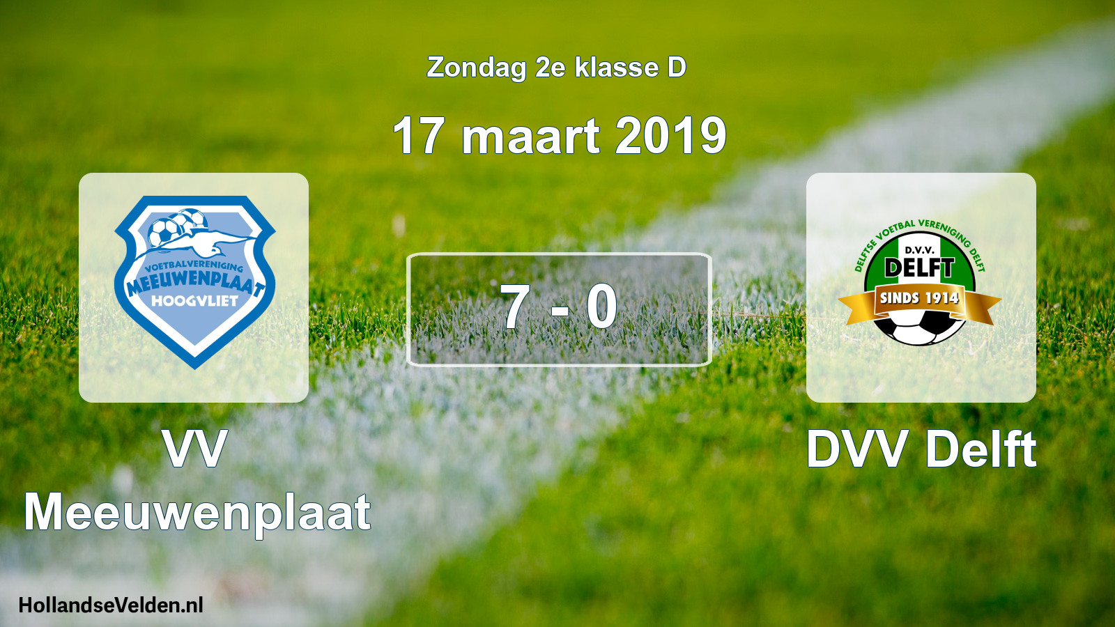 Total number of matches played: VV Meeuwenplaat - DVV Delft 7 - 0 (17 March 2019)