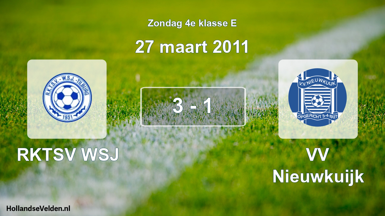 Total number of matches played: RKTSV WSJ - VV Nieuwkuijk 3 - 1 (27 March 2011)