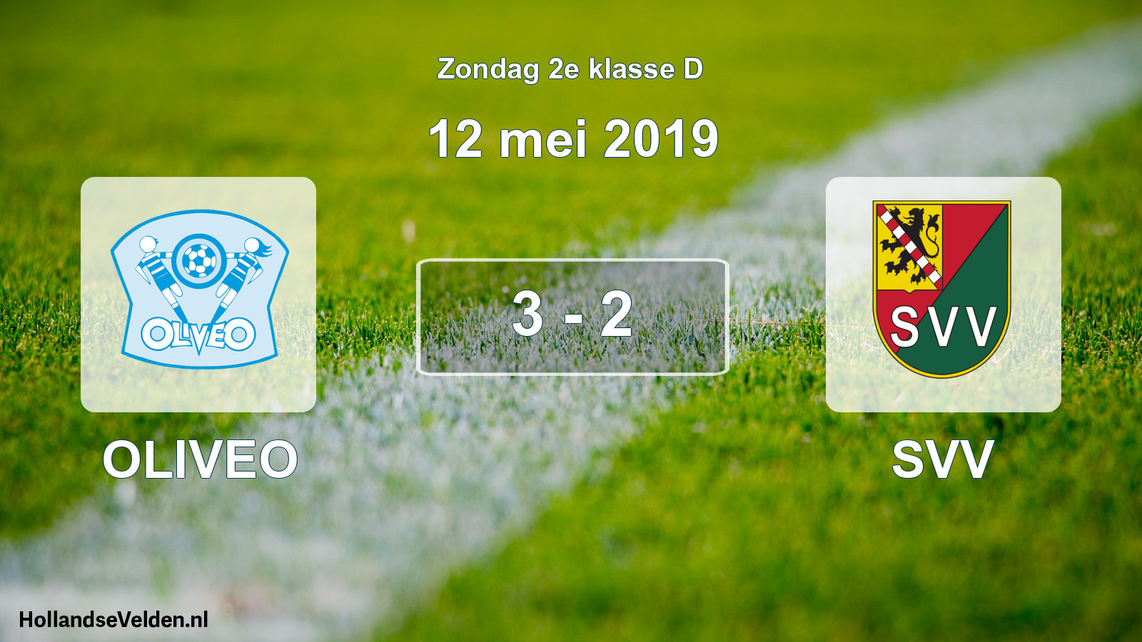Total number of matches played: OLIVEO - SVV 3 - 2 (12 May 2019)