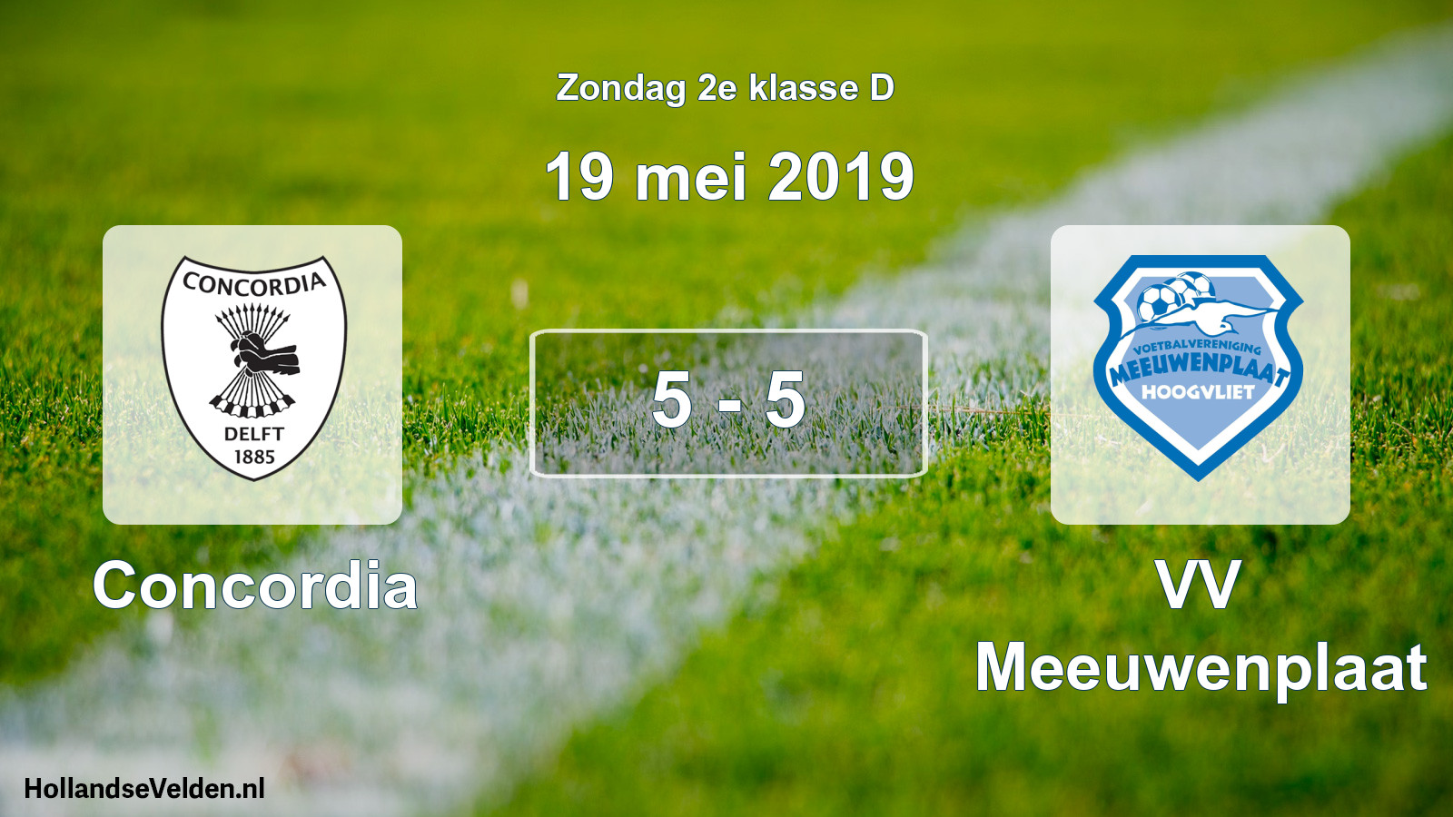 Total number of matches played: Concordia - VV Meeuwenplaat 5 - 5 (19 May 2019)