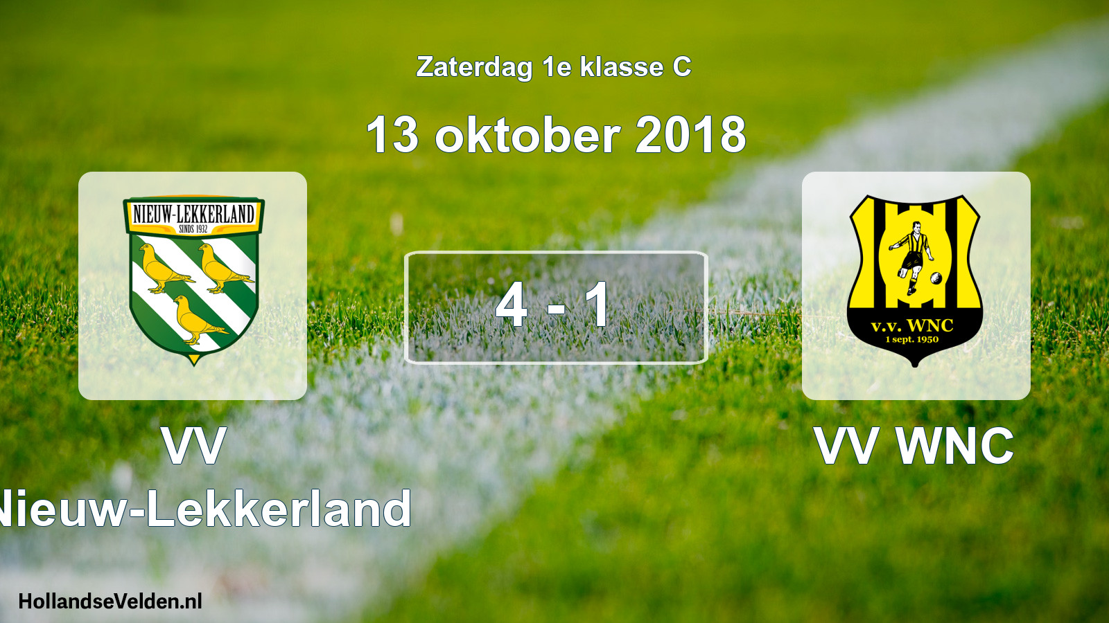 Total number of matches played: VV Nieuw-Lekkerland - VV WNC 4 - 1 (13 October 2018)
