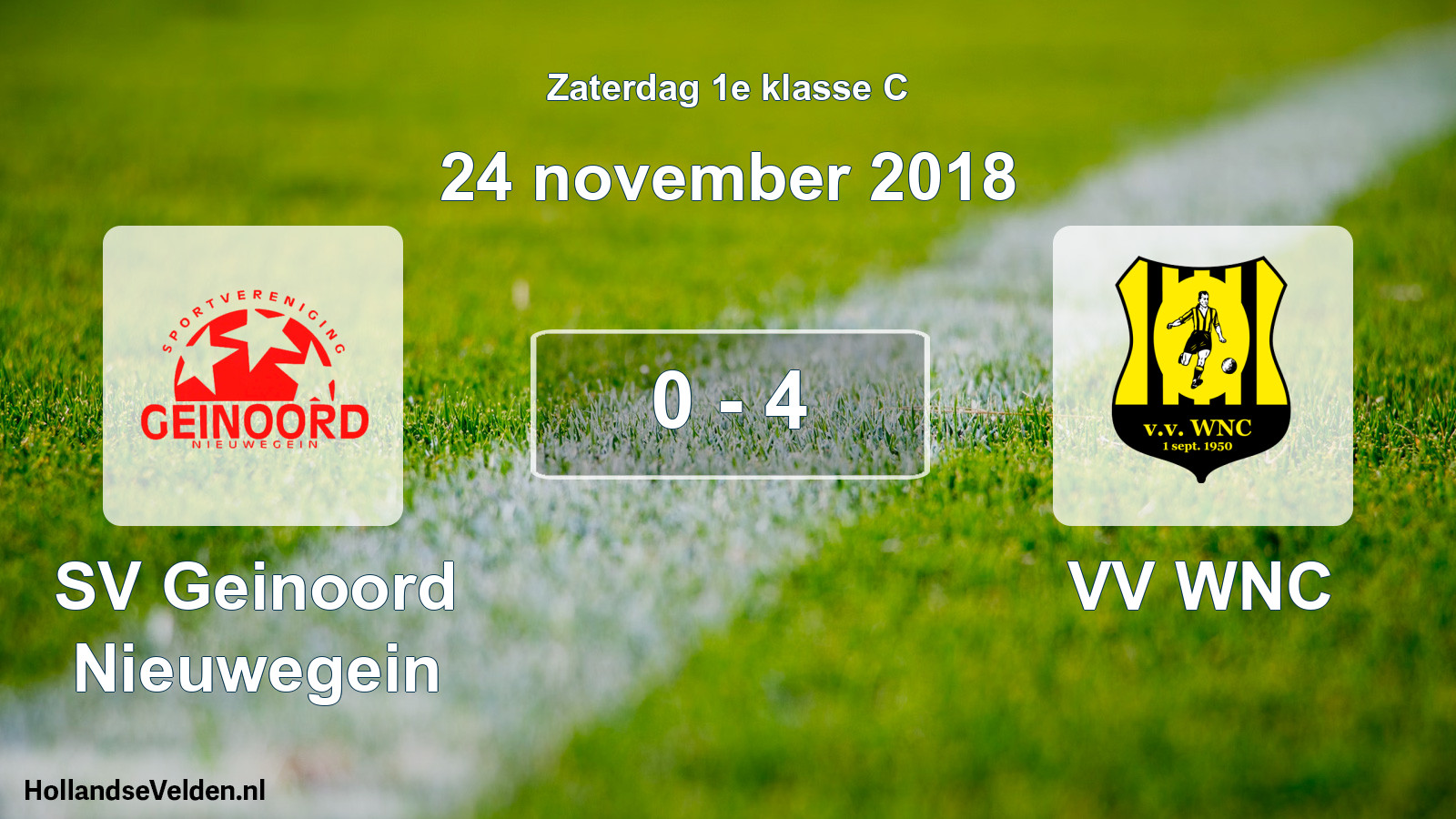 Total number of matches played: SV Geinoord Nieuwegein - VV WNC 0 - 4 (24 November 2018)