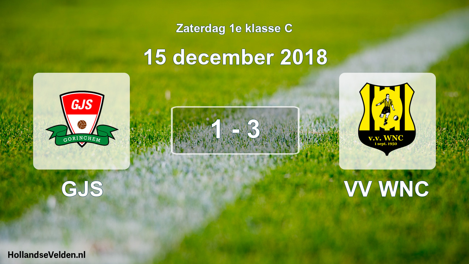 Total number of matches played: GJS - VV WNC 1 - 3 (15 December 2018)
