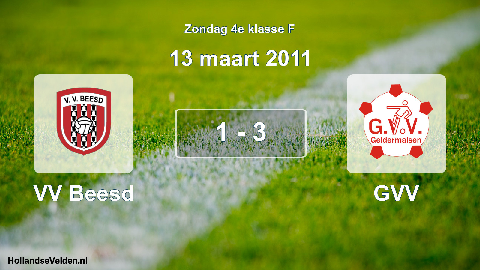 Total number of matches played: VV Beesd - GVV 1 - 3 (13 March 2011)