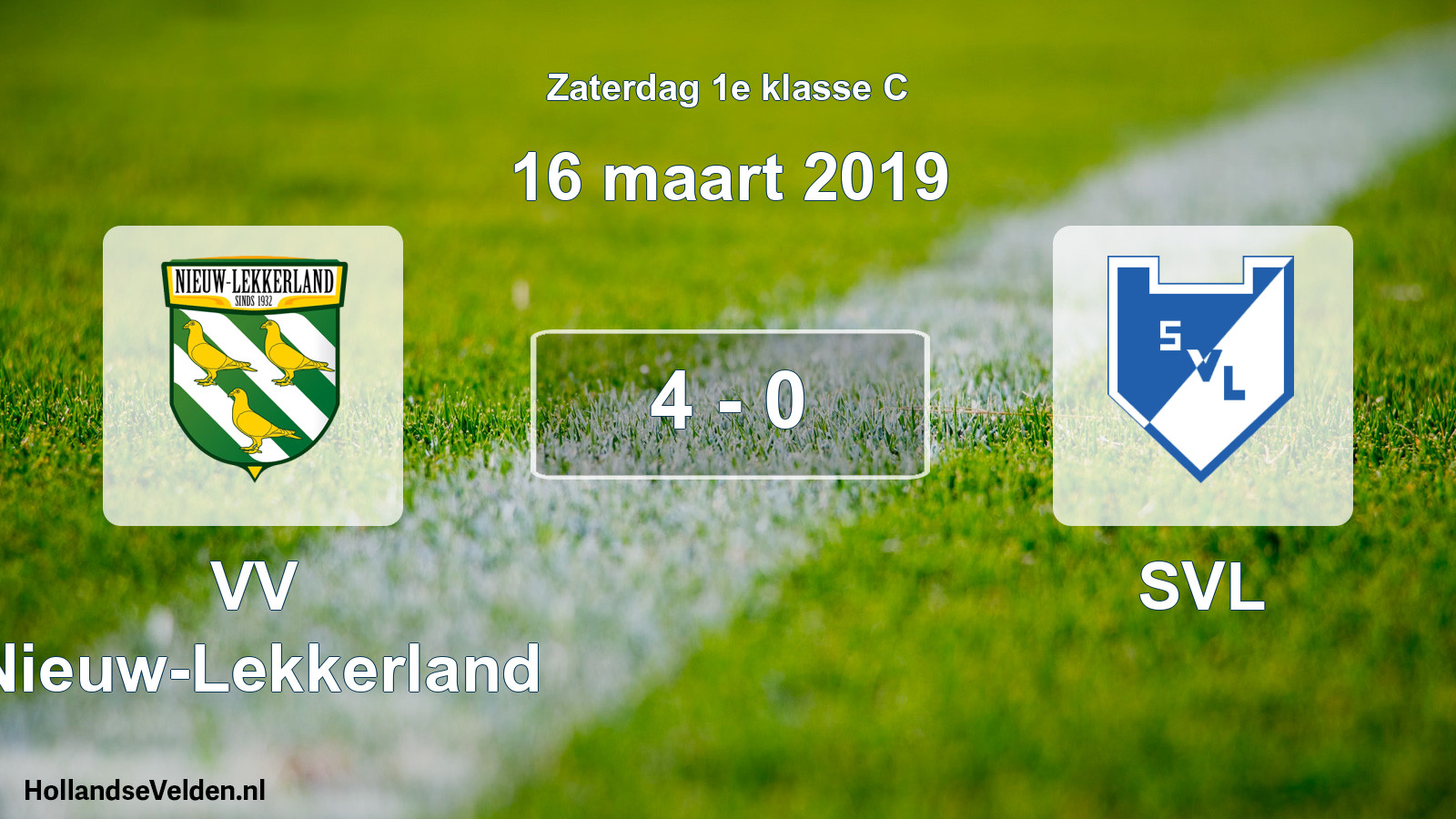 Total number of matches played: VV Nieuw-Lekkerland - SVL 4 - 0 (16 March 2019)