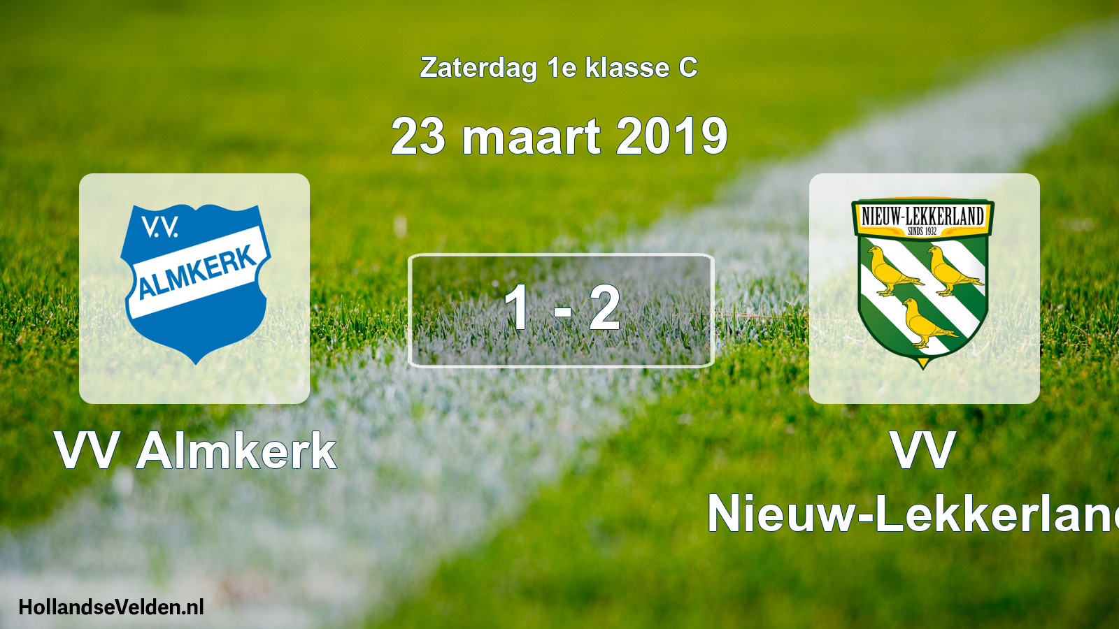 Total number of matches played: VV Almkerk - VV Nieuw-Lekkerland 1 - 2 (23 March 2019)