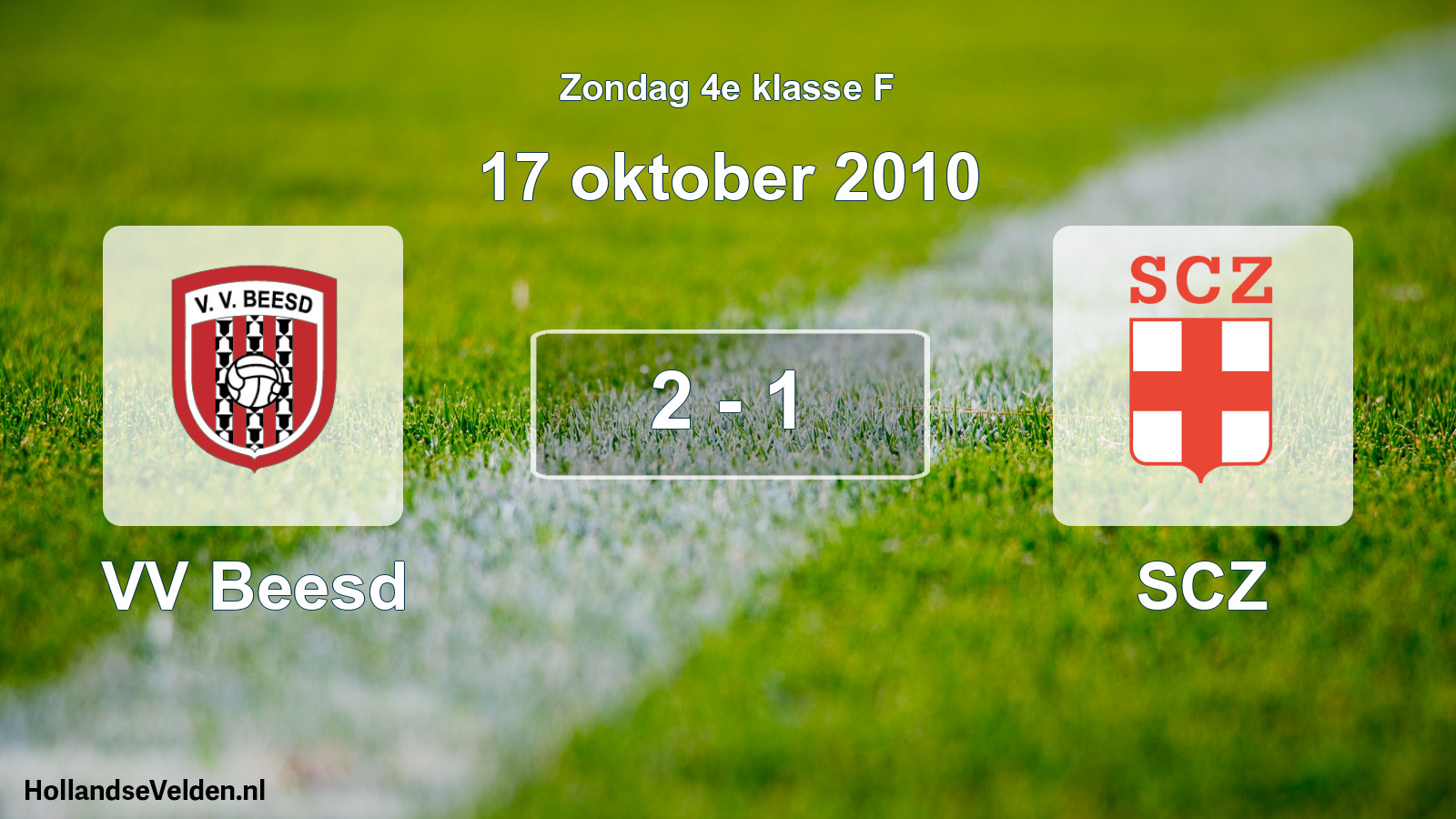 Total number of matches played: VV Beesd - SCZ 2 - 1 (17 October 2010)