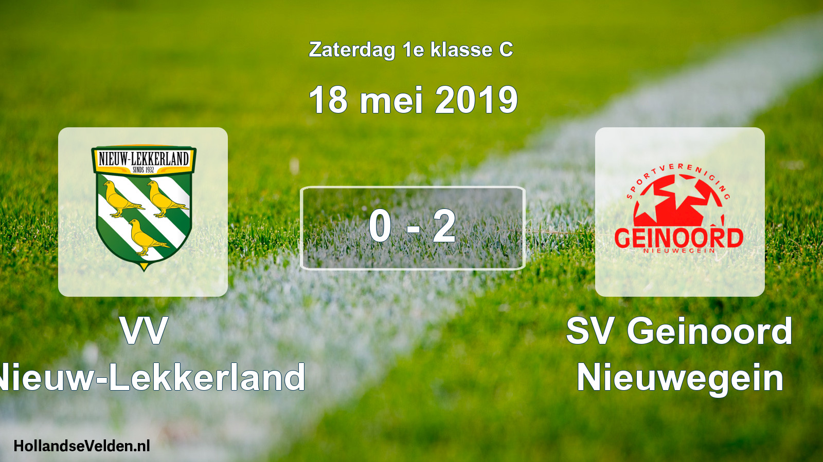 Total number of matches played: VV Nieuw-Lekkerland - SV Geinoord Nieuwegein 0 - 2 (18 May 2019)