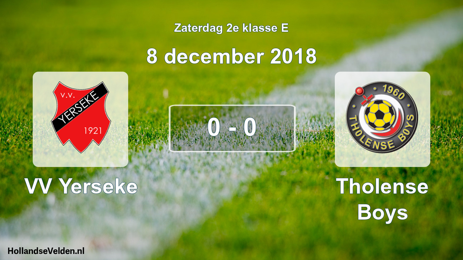 Total number of matches played: VV Yerseke - Tholense Boys 0 - 0 (8 December 2018)