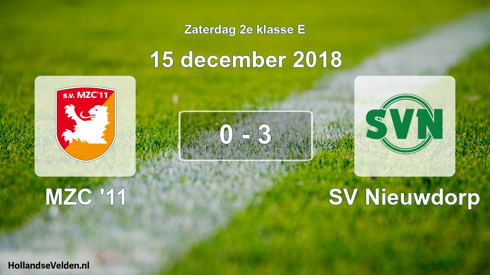Total number of matches played: MZC '11 - SV Nieuwdorp 0 - 3 (15 December 2018)