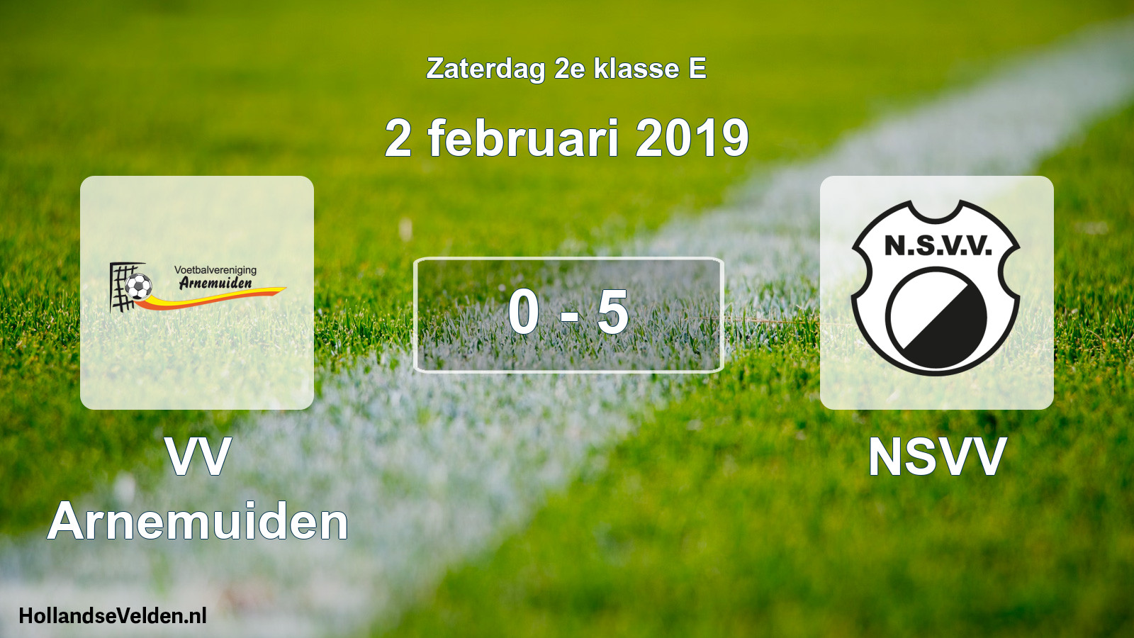 Total number of matches played: VV Arnemuiden - NSVV 0 - 5 (2 February 2019)