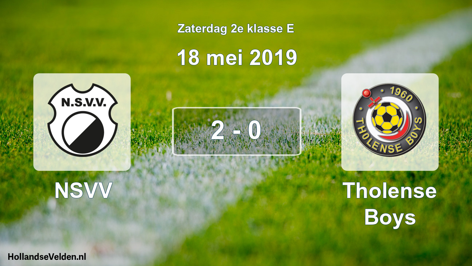 Total number of matches played: NSVV - Tholense Boys 2 - 0 (18 May 2019)