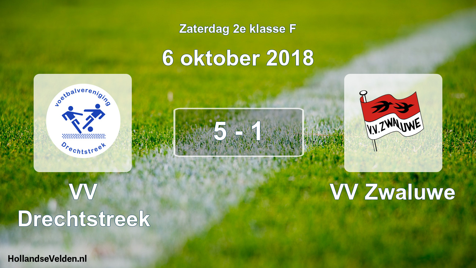 Total number of matches played: VV Drechtstreek - VV Zwaluwe 5 - 1 (6 October 2018)