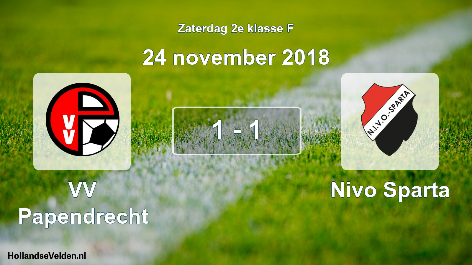 Total number of matches played: VV Papendrecht - Nivo Sparta 1 - 1 (24 November 2018)