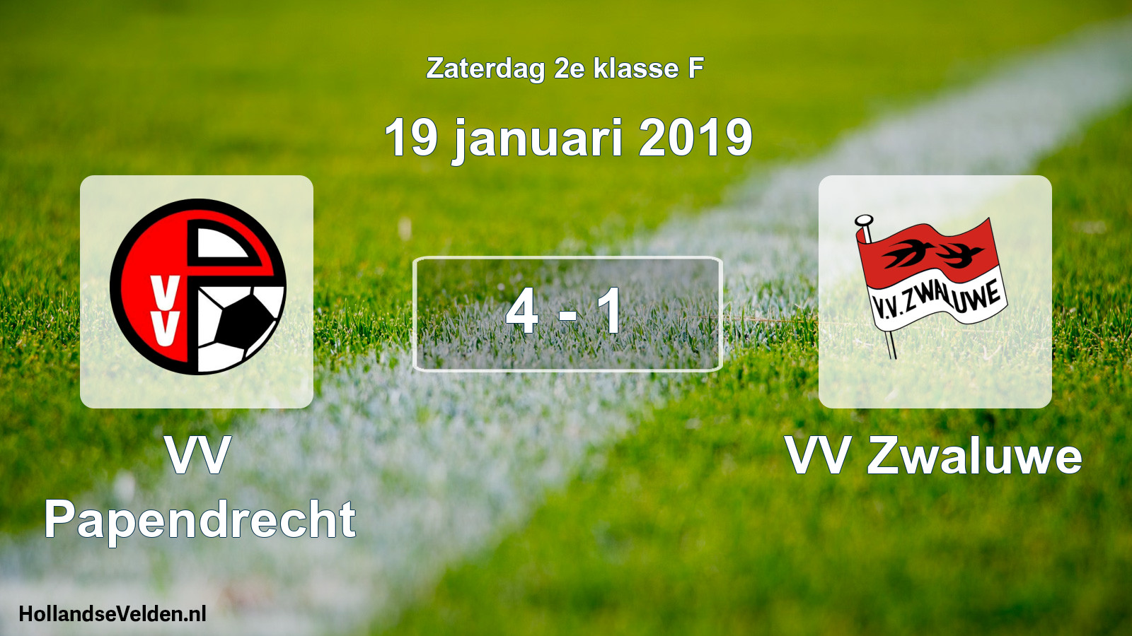 Total number of matches played: VV Papendrecht - VV Zwaluwe 4 - 1 (19 January 2019)