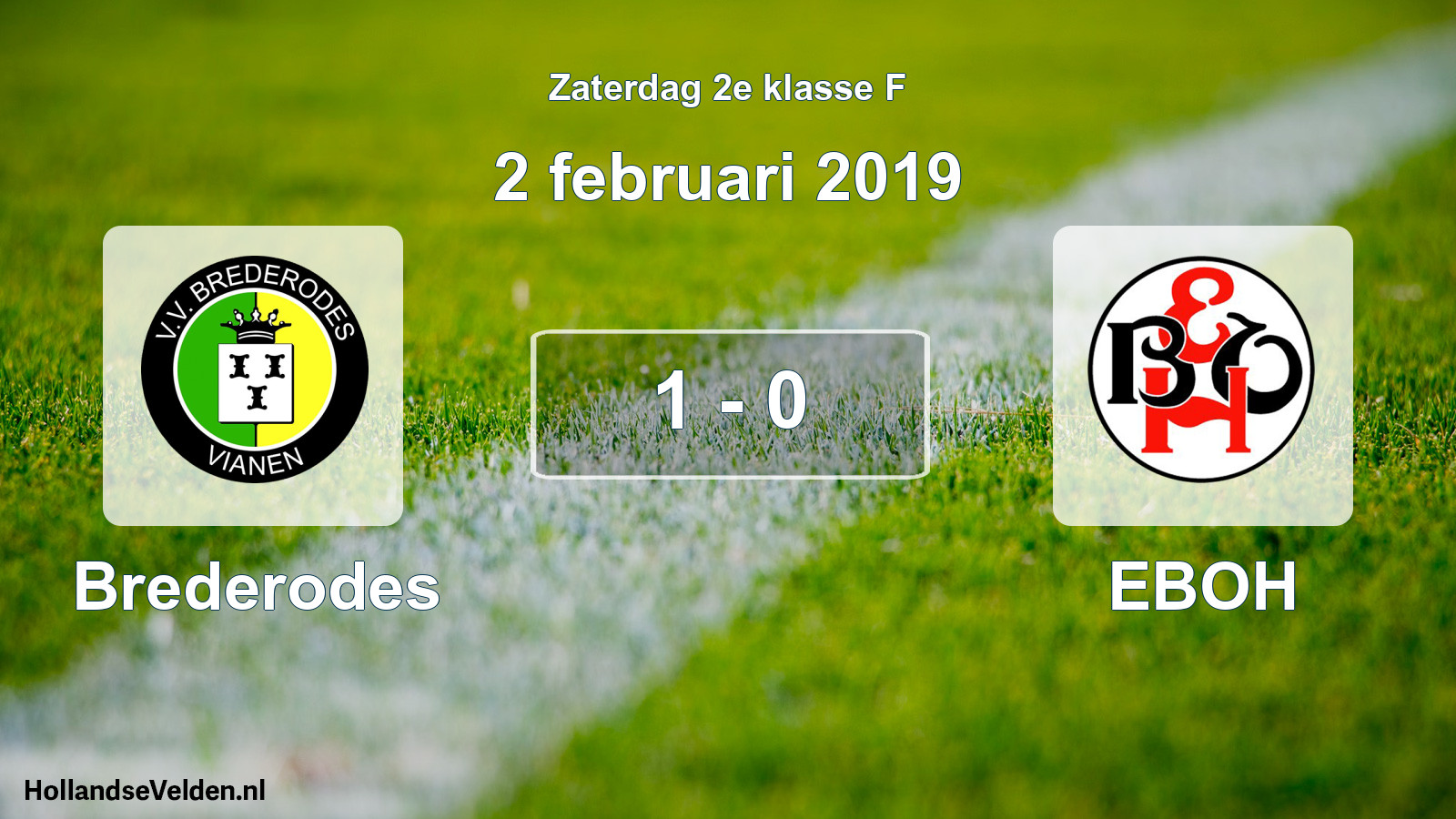 Total number of matches played: Brederodes - EBOH 1 - 0 (2 February 2019)