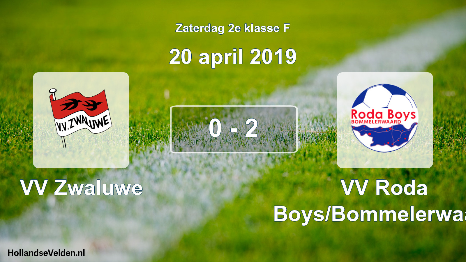 Total number of matches played: VV Zwaluwe - VV Roda Boys/Bommelerwaard 0 - 2 (20 April 2019)