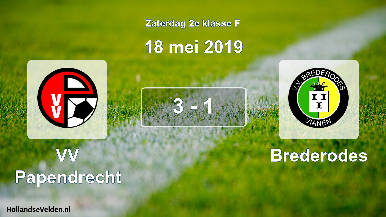 Total number of matches played: VV Papendrecht - Brederodes 3 - 1 (18 May 2019)