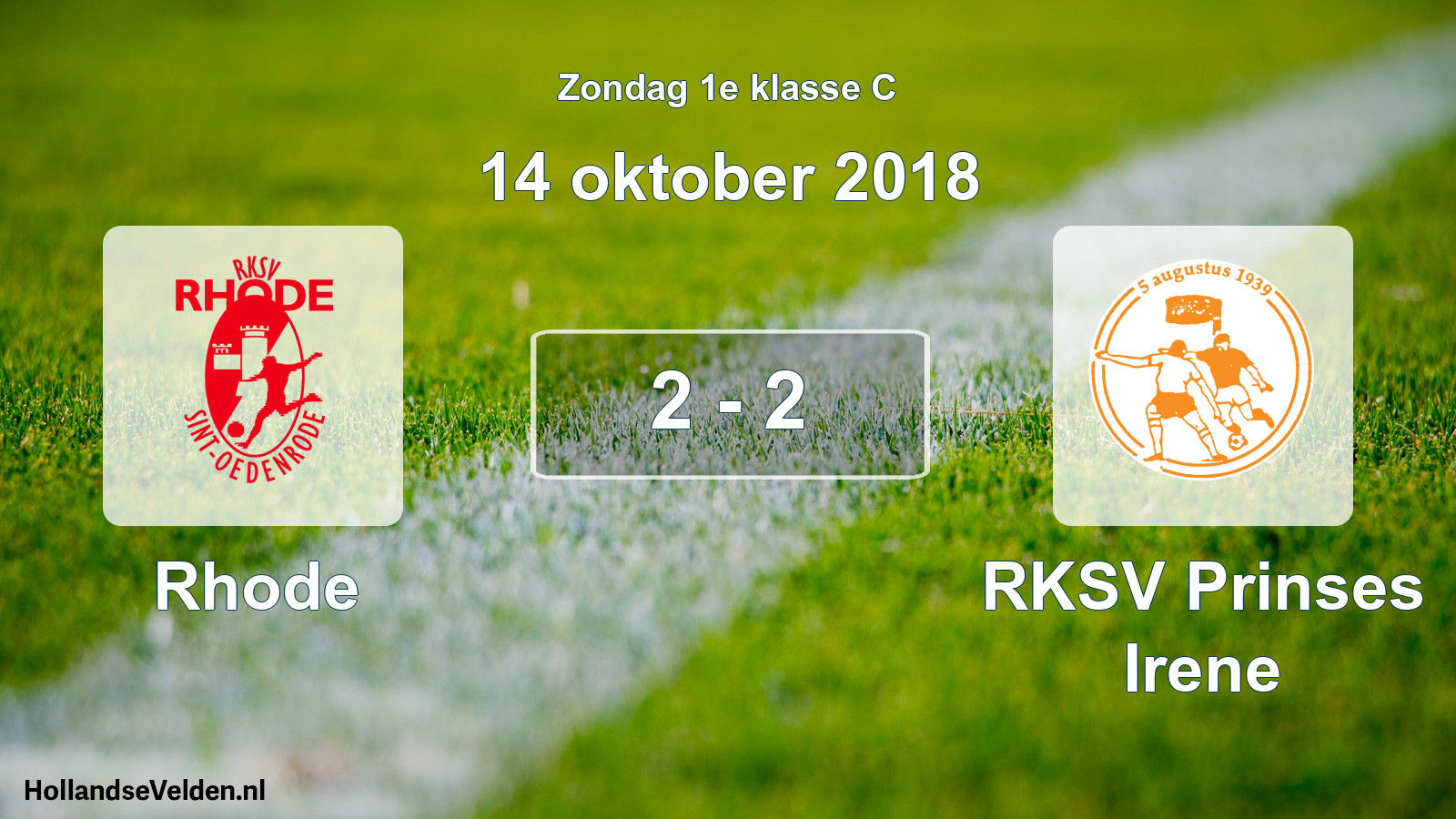 Total number of matches played: Rhode - RKSV Prinses Irene 2 - 2 (14 October 2018)