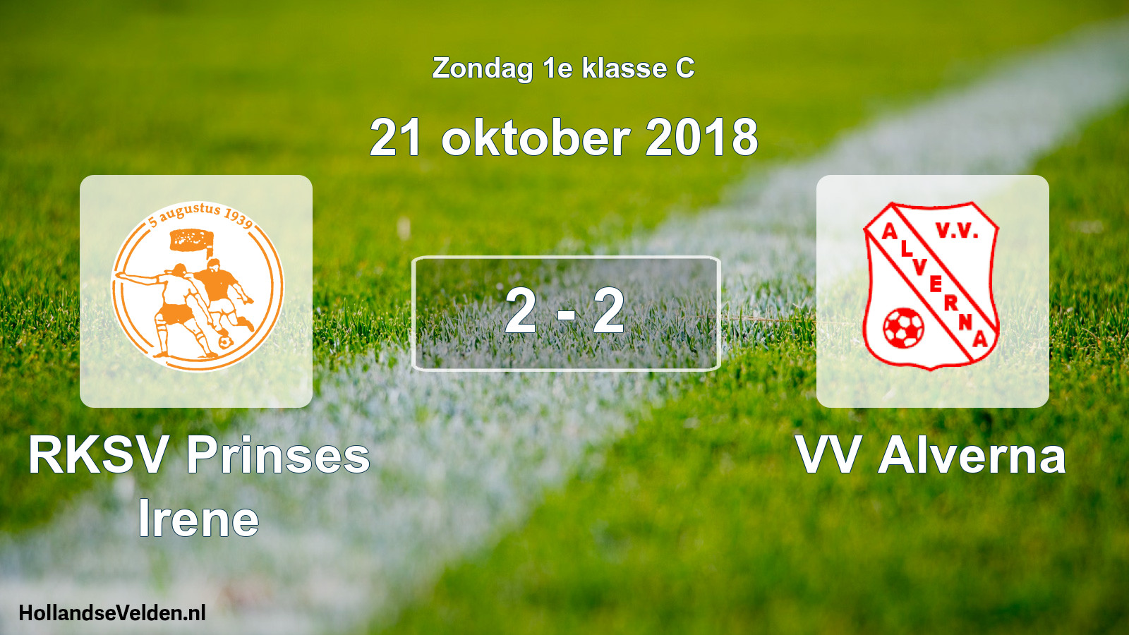 Total number of matches played: RKSV Prinses Irene - VV Alverna 2 - 2 (21 October 2018)