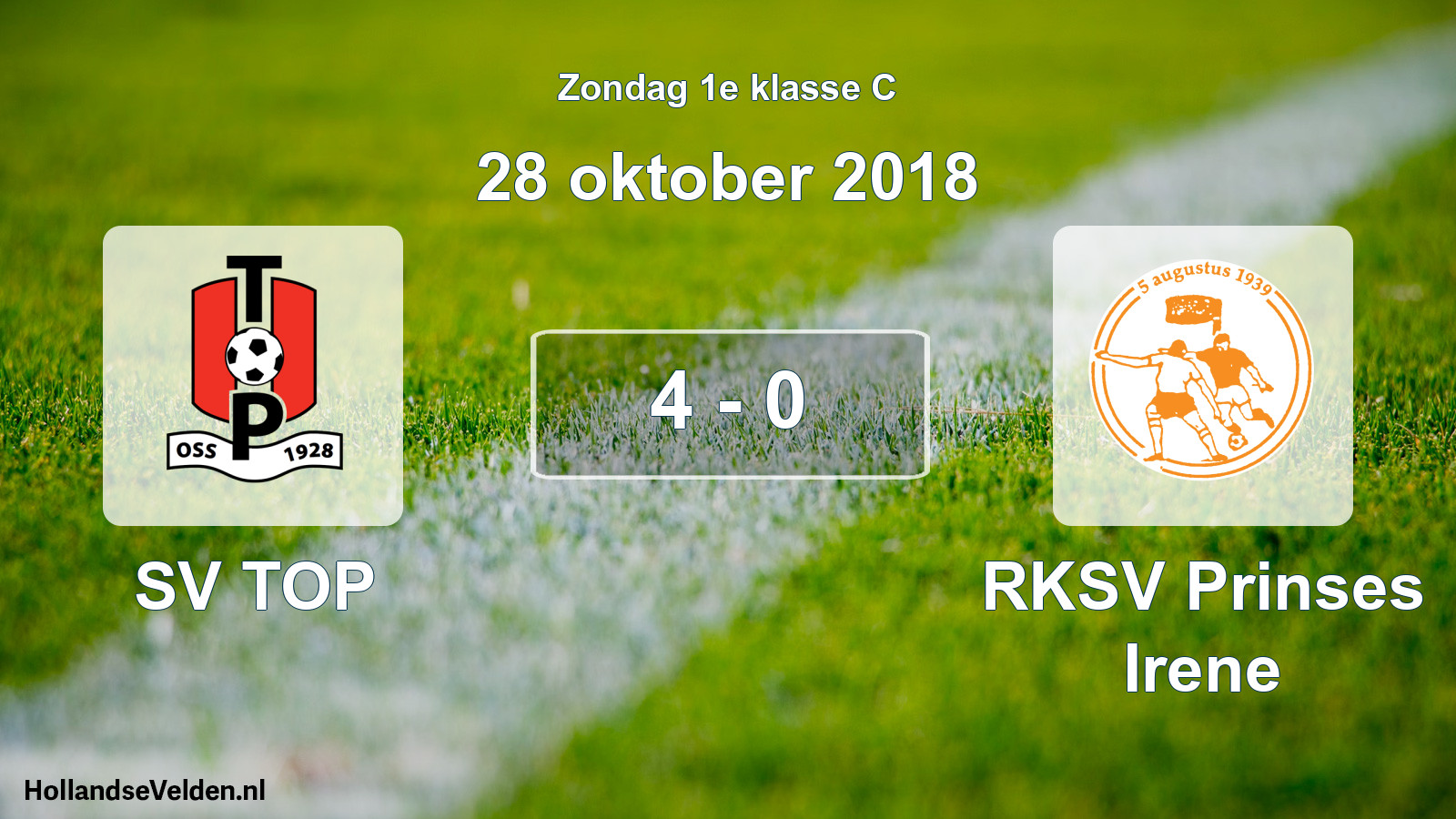 Total number of matches played: SV TOP - RKSV Prinses Irene 4 - 0 (28 October 2018)