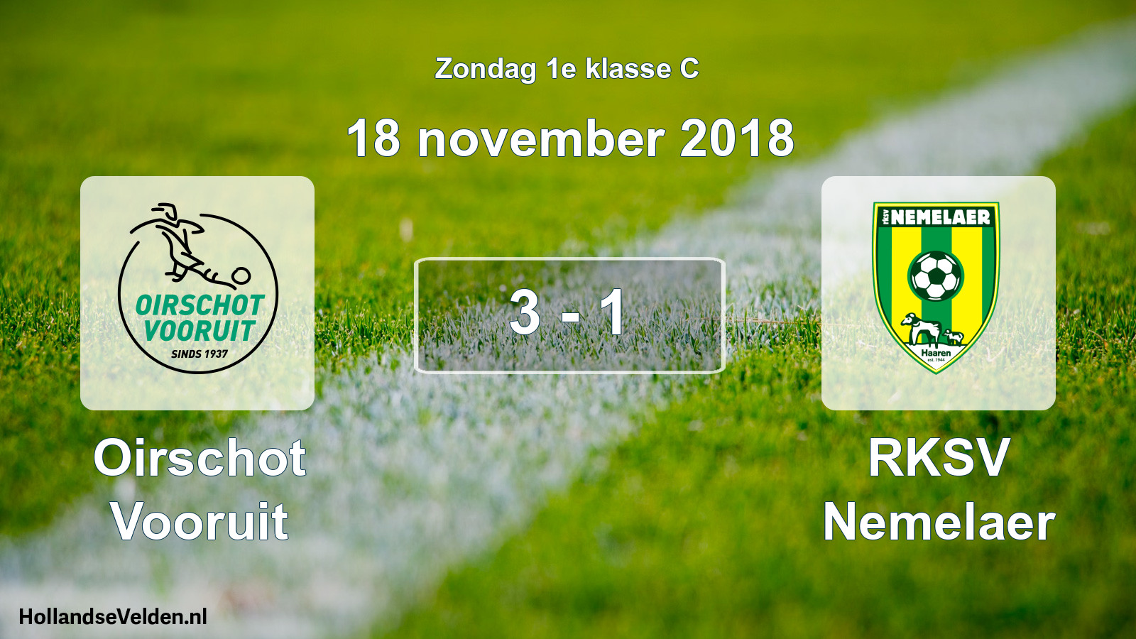 Total number of matches played: Oirschot Vooruit - RKSV Nemelaer 3 - 1 (18 November 2018)