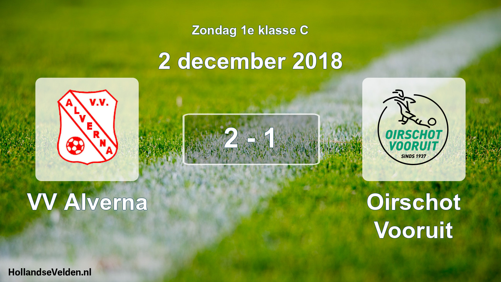 Total number of matches played: VV Alverna - Oirschot Vooruit 2 - 1 (2 December 2018)