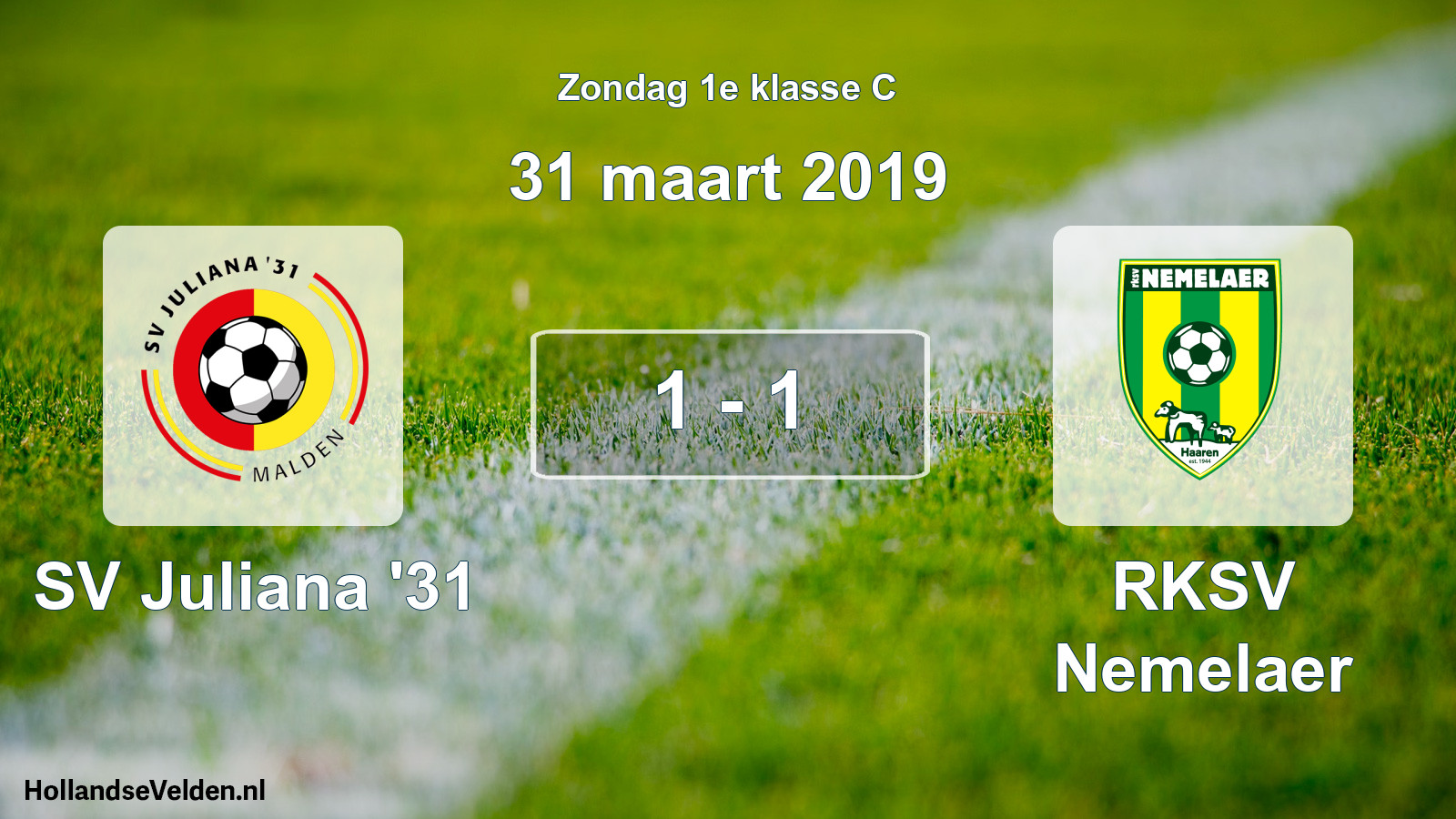 Total number of matches played: SV Juliana '31 - RKSV Nemelaer 1 - 1 (31 March 2019)
