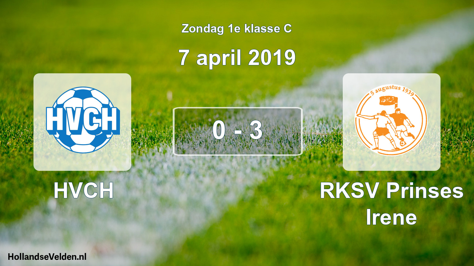 Total number of matches played: HVCH - RKSV Prinses Irene 0 - 3 (7 April 2019)