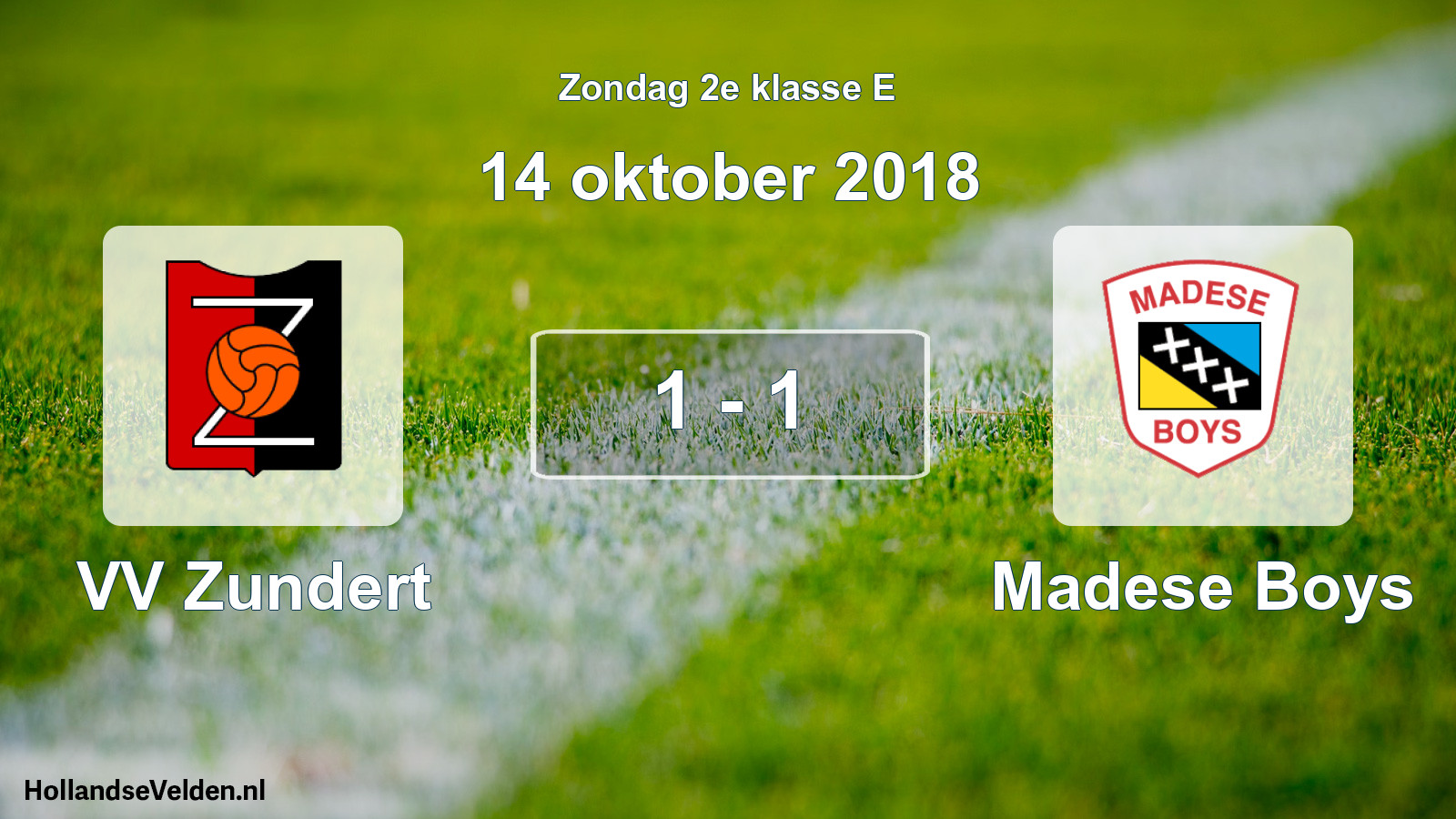 Total number of matches played: VV Zundert - Madese Boys 1 - 1 (14 October 2018)
