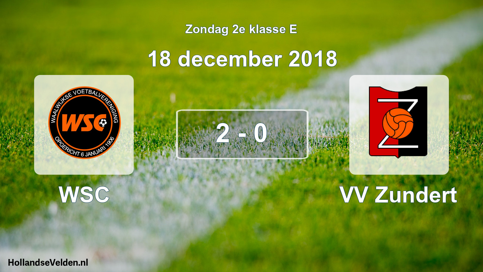 Total number of matches played: WSC - VV Zundert 2 - 0 (18 December 2018)