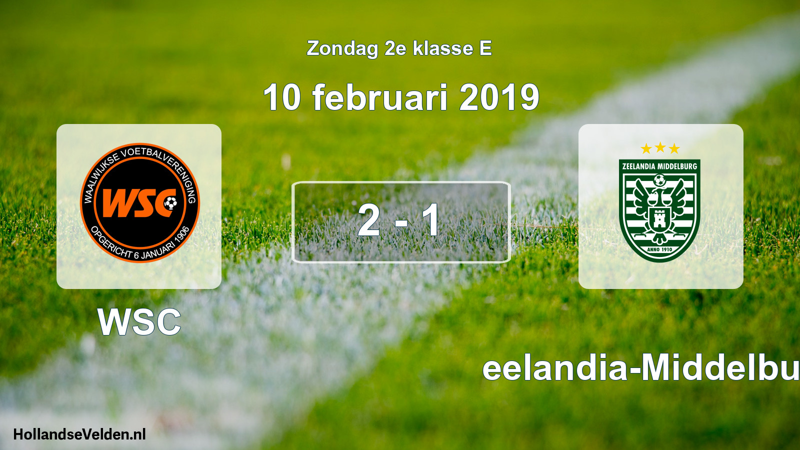 Total number of matches played: WSC - Zeelandia-Middelburg 2 - 1 (10 February 2019)