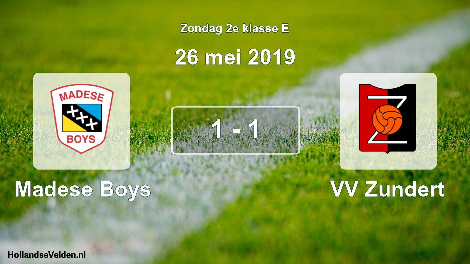 Total number of matches played: Madese Boys - VV Zundert 1 - 1 (26 May 2019)