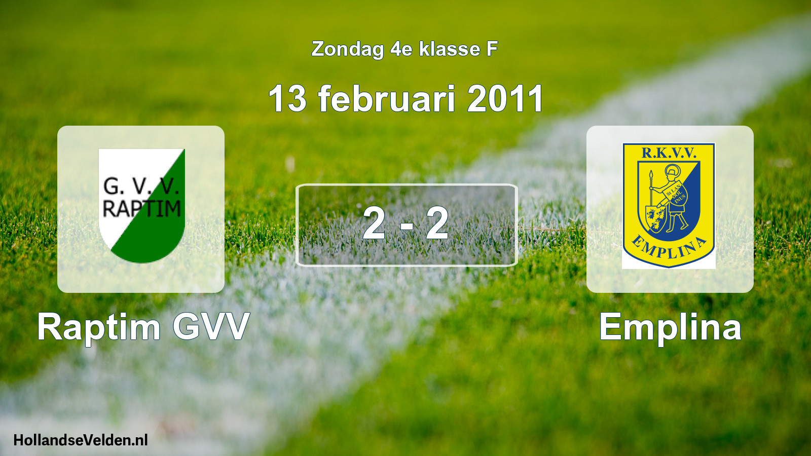 Total number of matches played: Raptim GVV - Emplina 2 - 2 (13 February 2011)