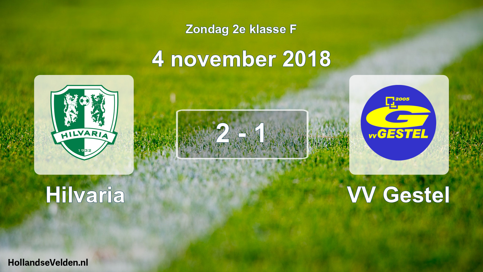 Total number of matches played: Hilvaria - VV Gestel 2 - 1 (4 November 2018)