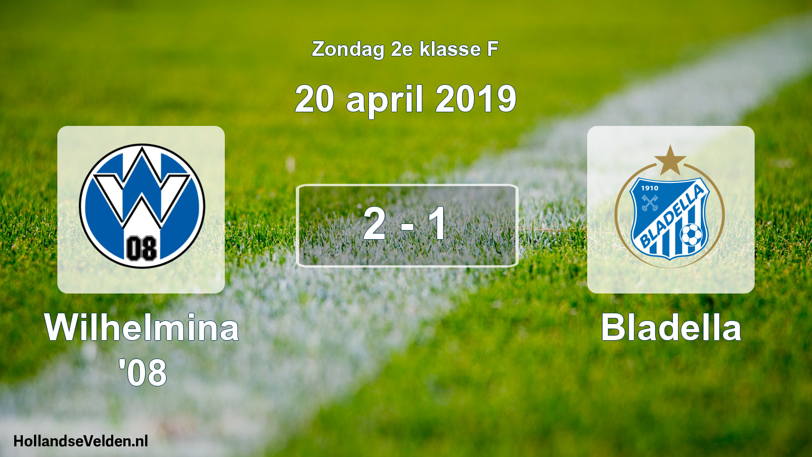 Total number of matches played: Wilhelmina '08 - Bladella 2 - 1 (20 April 2019)