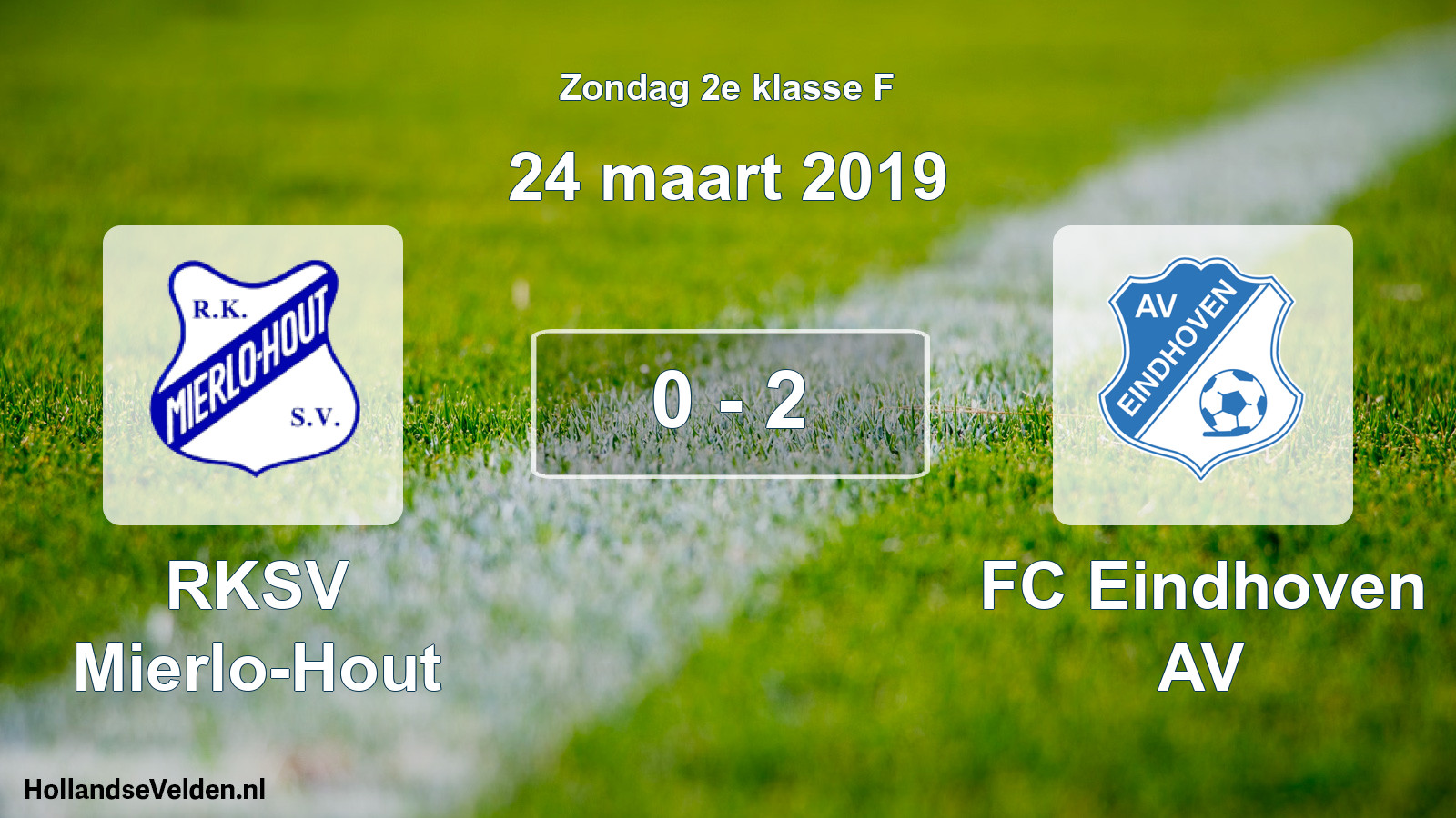 Total number of matches played: RKSV Mierlo-Hout - FC Eindhoven AV 0 - 2 (24 March 2019)