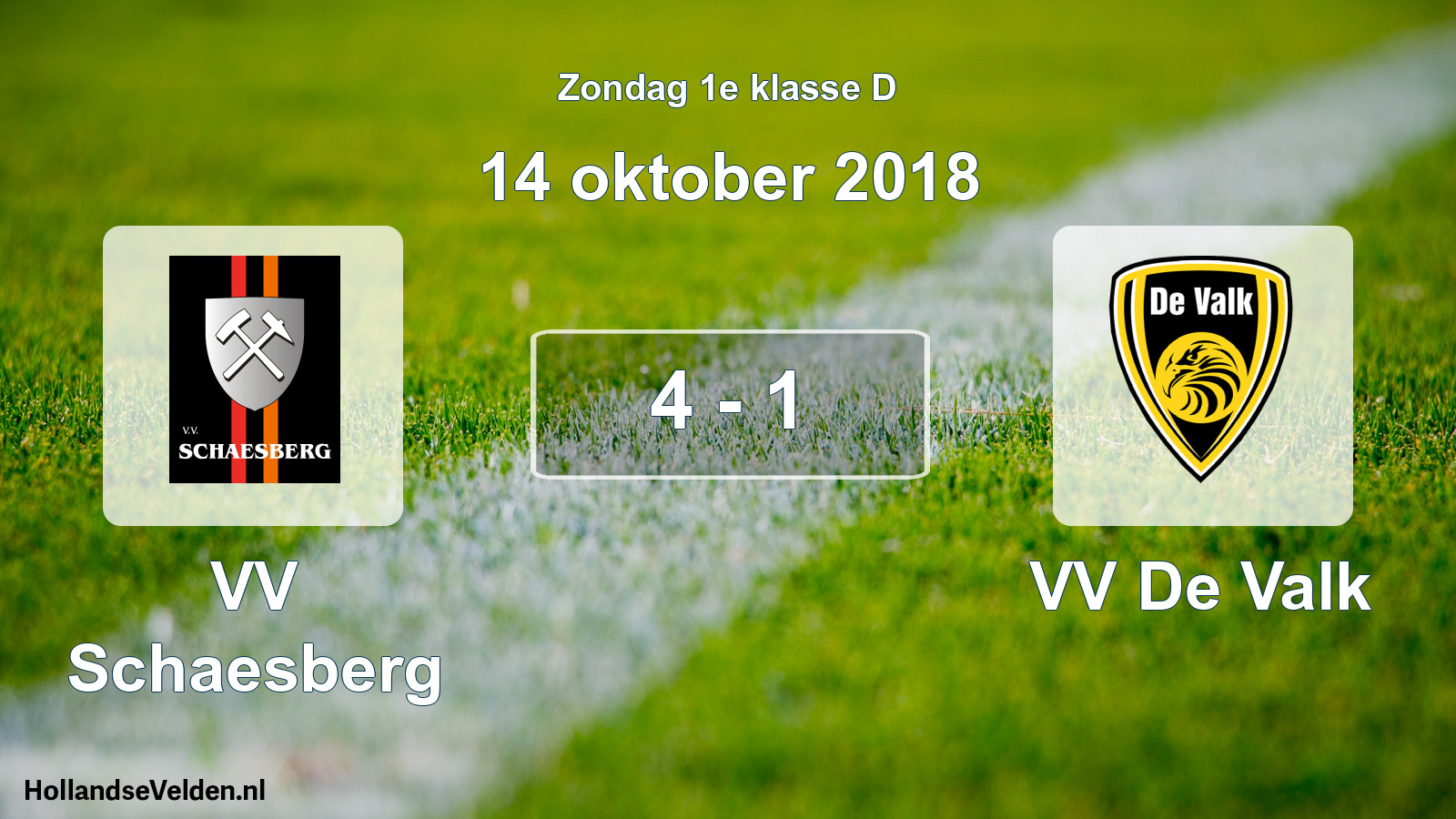 Total number of matches played: VV Schaesberg - VV De Valk 4 - 1 (14 October 2018)