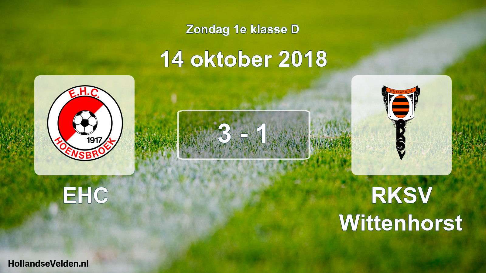 Total number of matches played: EHC - RKSV Wittenhorst 3 - 1 (14 October 2018)