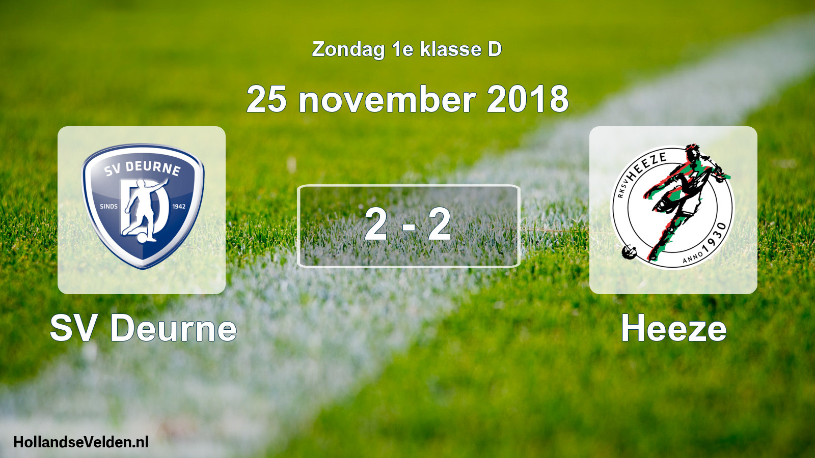 Total number of matches played: SV Deurne - Heeze 2 - 2 (25 November 2018)