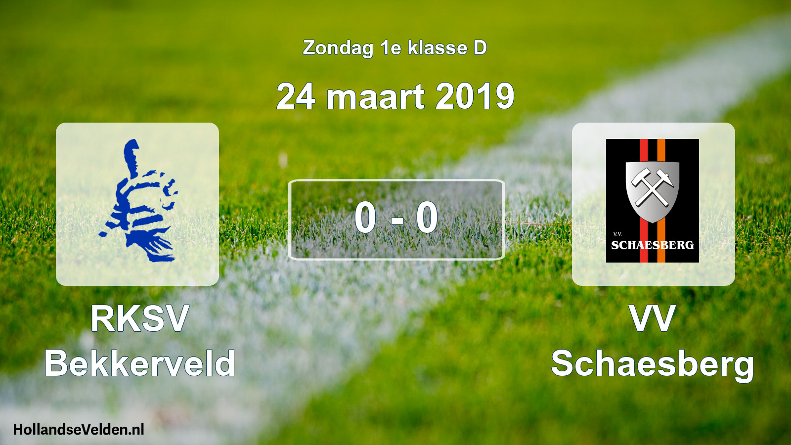 Total number of matches played: RKSV Bekkerveld - VV Schaesberg 0 - 0 (24 March 2019)