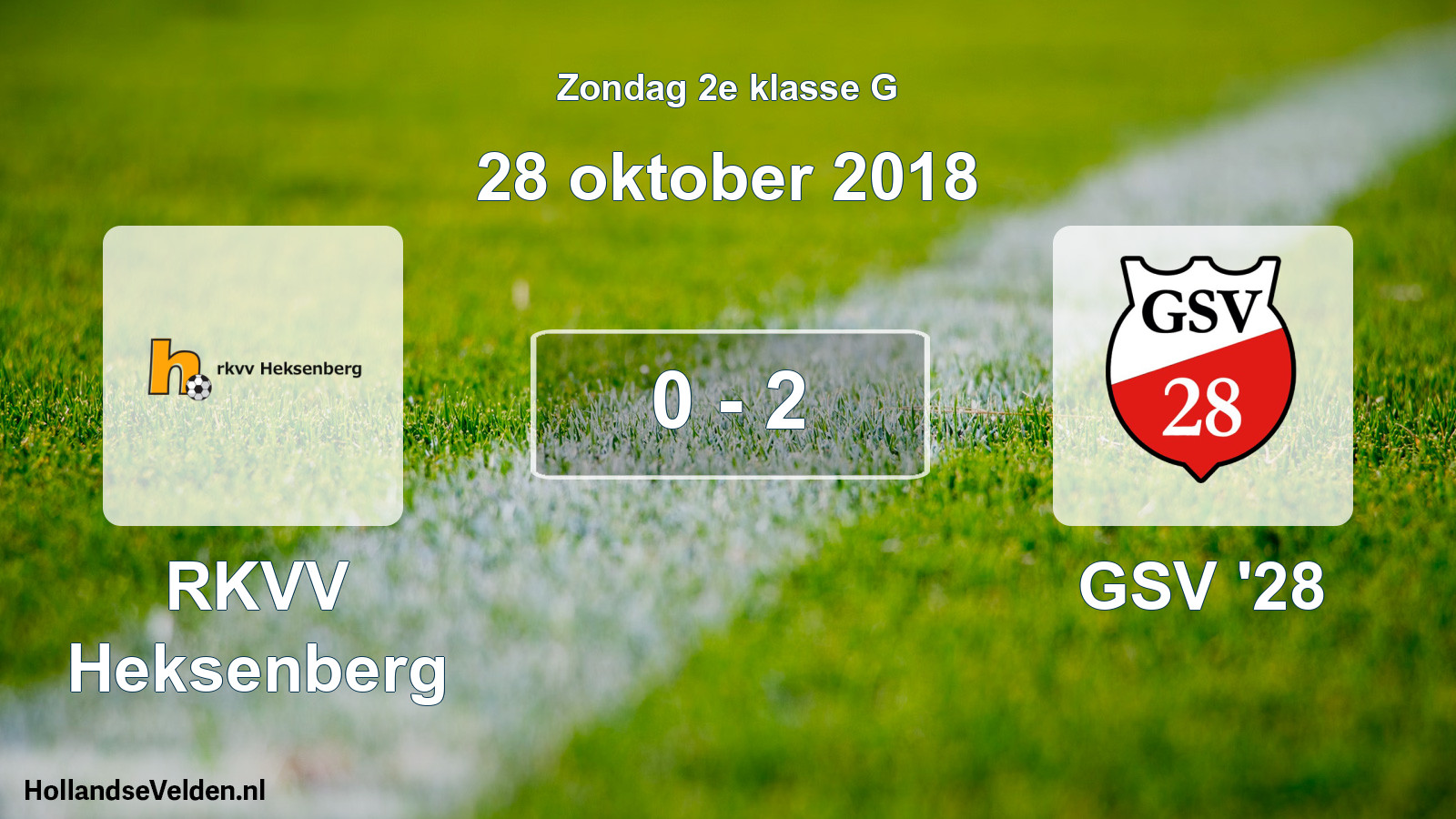 Total number of matches played: RKVV Heksenberg - GSV '28 0 - 2 (28 October 2018)